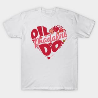 Dil Dhadakne Do l Desi movie l Indian movie l Bollywood T-Shirt